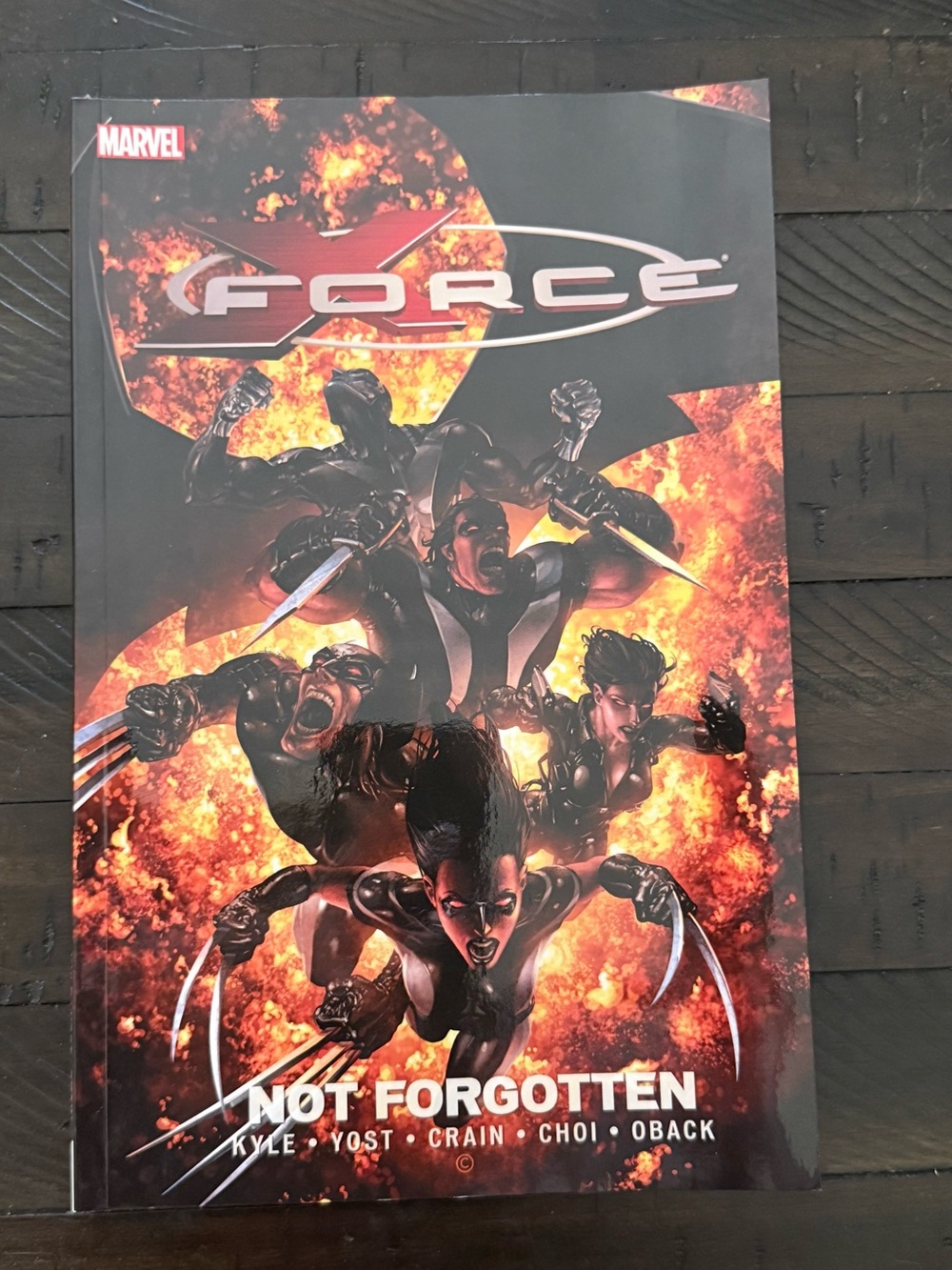 Marvel X-Force Vol. 3: Not Forgotten Graphic Novel – Kyle/Yost – Paperback